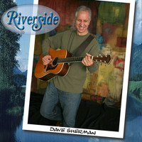 Dave Sherman - RiverSide