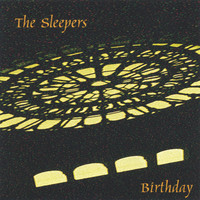 The Sleepers - Birthday