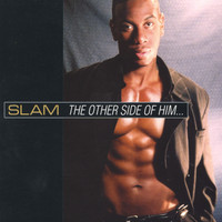 Slam - The Other Side Of Him