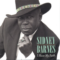 Sidney Barnes - I Have My Faith
