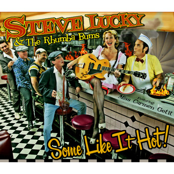 Steve Lucky and the Rhumba Bums - Some Like It Hot
