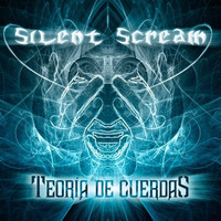 Silent Scream - Teoría de Cuerdas