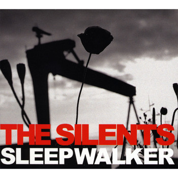 The Silents - Sleepwalker