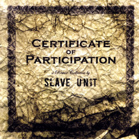 Slave Unit - Certificate Of Participation (Explicit)