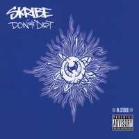 Skribe - Doin' The Dirt (Explicit)