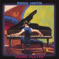 Doug Smith - Piano Player