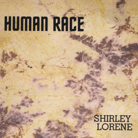 Shirley Lorene - Human Race