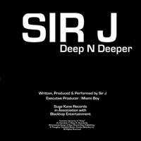 Sir J - Deep N Deeper (Radio Version)