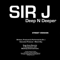 Sir J - Deep N Deeper (Street Version) - Single (Explicit)