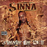 Sinna - Sinnin' In Hell (Explicit)