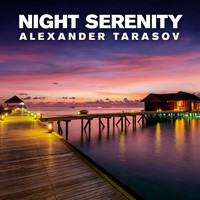 Alexander Tarasov - Night Serenity