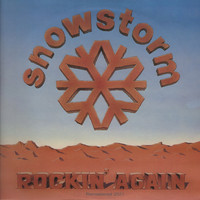 Snowstorm - Rockin` Again (remastered 2021)