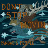 Pandas & People - Don't Stop Movin
