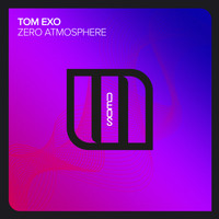 Tom Exo - Zero Atmsophere