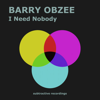 Barry Obzee - I Need Nobody