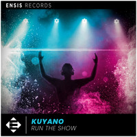 Kuyano - Run The Show