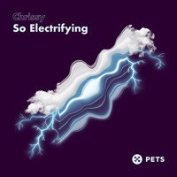 Chrissy - So Electrifying EP