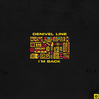 Denivel Line - I'm Back