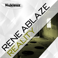 Rene Ablaze - Reality