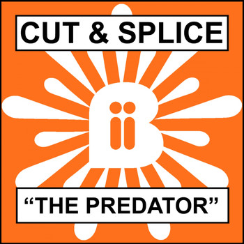Cut & Splice - The Predator