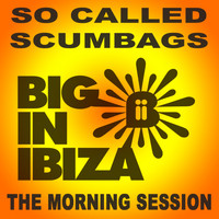 So Called Scumbags - The Morning Session