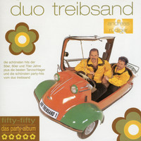 Duo Treibsand - Fifty-Fifty - Das Party-Album