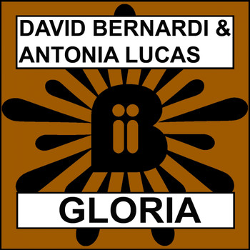 David Bernardi & Antonia Lucas - Gloria