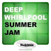 Deep Whirlpool - Summer Jam