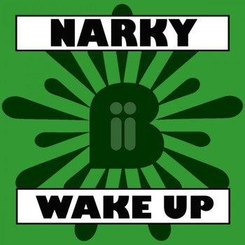 Wake Up - Narky