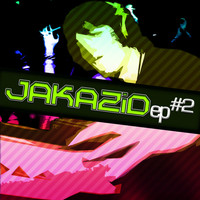 JAKAZiD - JAKAZiD EP 2