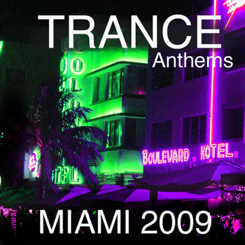 Various Artists - Miami Trance Anthems 2009