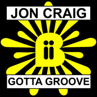 Jon Craig - Gotta Groove