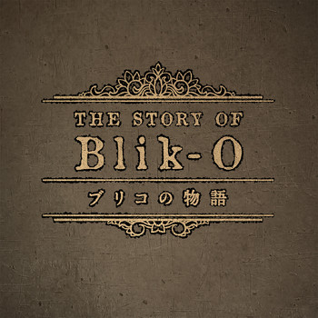 Nobuo Uematsu - The Story of Blik-O Original Soundtrack