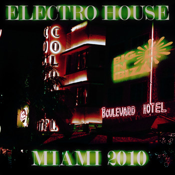 Various Artists - Electro House Miami 2011