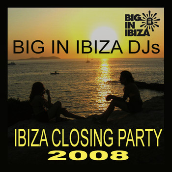 Various Artists - Ibiza Closing Party 2008