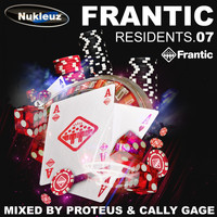 Various Artists - Frantic Residents 07: Mixed by Proteus & Cally Gage