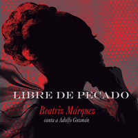 Beatriz Márquez - Libre de Pecado