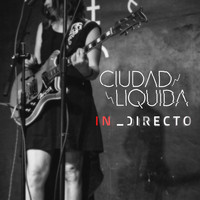Ciudad Líquida - In_Directo (En Vivo) (Explicit)