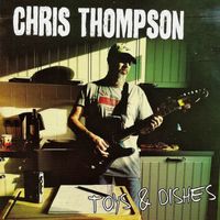 Chris Thompson - Toys & Dishes