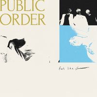 Public Order - Feels Like Summer (Explicit)