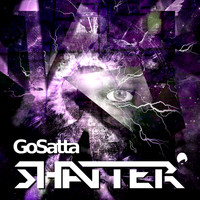 Go Satta - Shatter