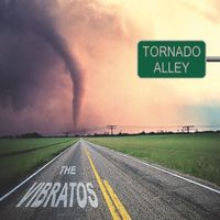 The Vibratos - Tornado Alley
