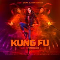 Sherri Chung - Kung Fu: Season 1 (Original Television Soundtrack)