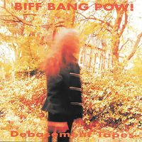 Biff Bang Pow! - Debasement Tapes