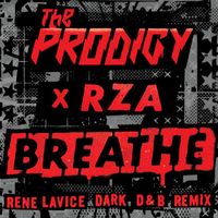 The Prodigy - Breathe (feat. RZA) (Rene LaVice Dark D&B Remix)