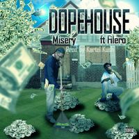 Misery - Dopehouse (feat. Filero) (Explicit)