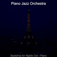 Piano Jazz Orchestra - Backdrop for Nights Out - Piano