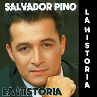 Salvador Pino - La Historia