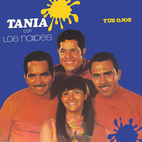 Tania - Canta Con los Naipes (feat. Los Naipes)