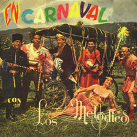 Los Melodicos - En Carnaval